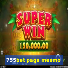 755bet paga mesmo